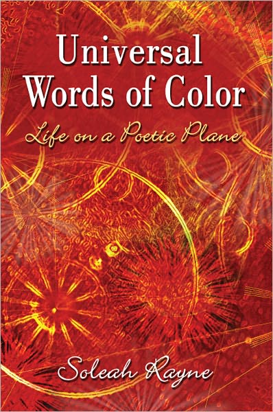 Universal Words of Color: Life on a Poetic Plane