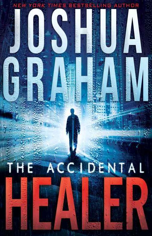 THE ACCIDENTAL HEALER