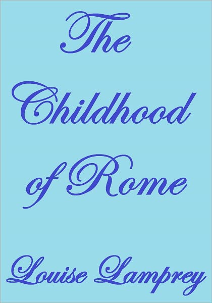 The Childhood of Rome