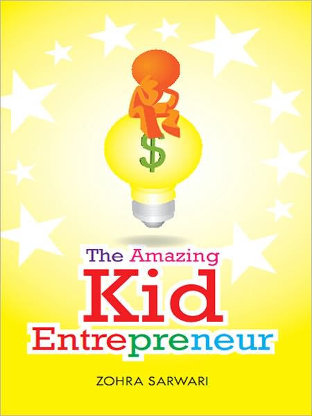 The Amazing Kid Entrepreneur