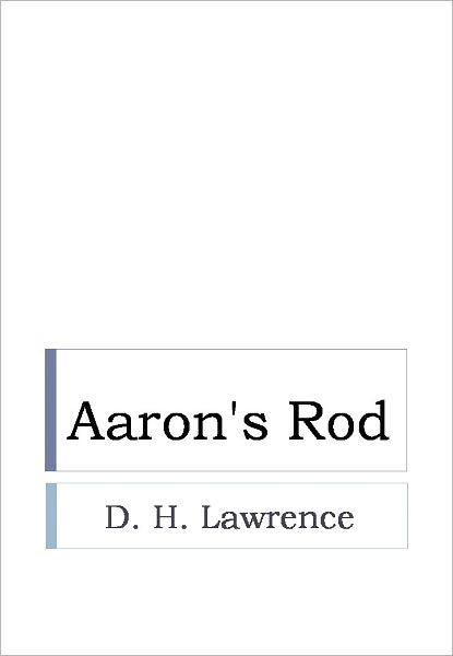 Aaron's Rod