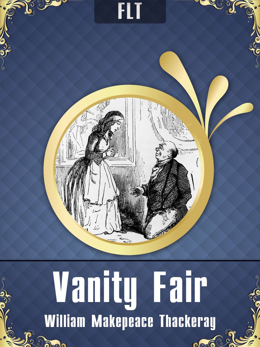 Vanity Fair William Makepeace Thackeray