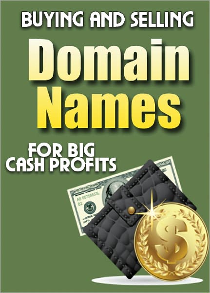 Buying and Selling Domain Names