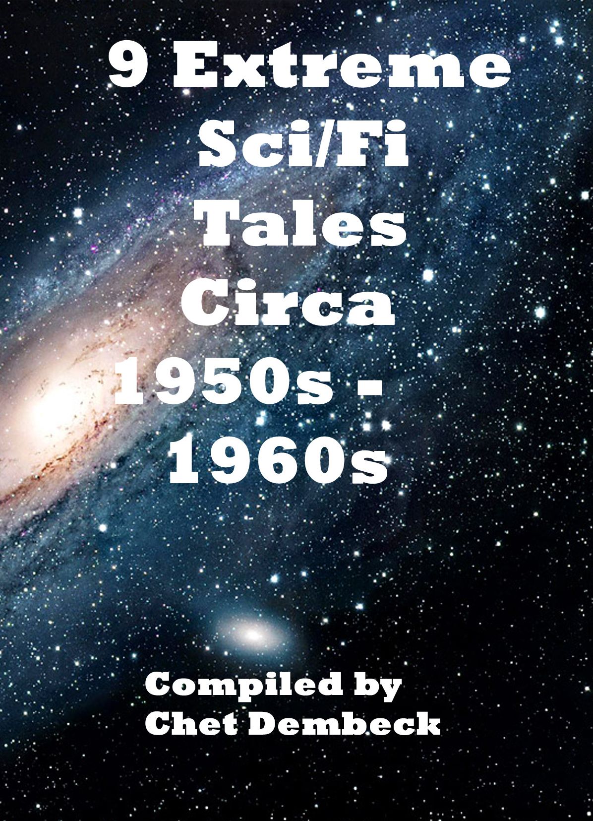 9 Extreme Sci-Fi Tales Circa 1950s to 1960s