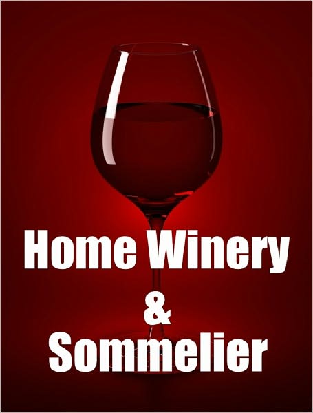 Home Winery and Somelier