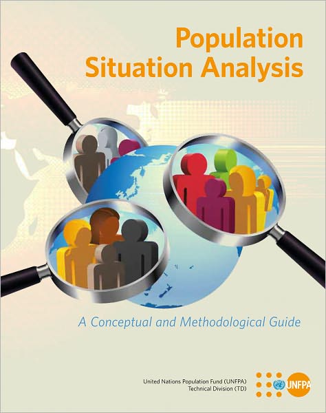 Population Situation Analysis (PSA): A Conceptual and Methodological Guide