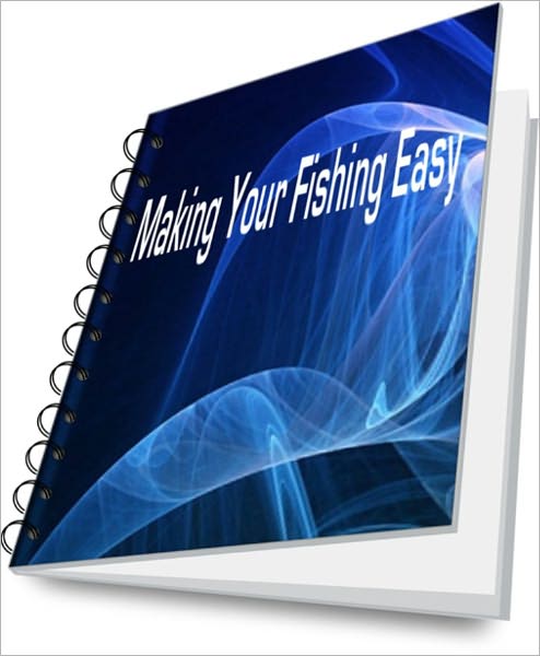 Fishing Made Easy: The Basics of Fishing For Fun Around The World