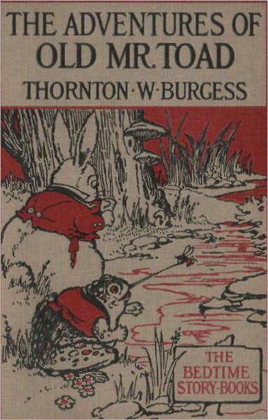 The Adventures of Old Mr. Toad *ILLUSTRATED* - (Formatted & Optimized for Nook)