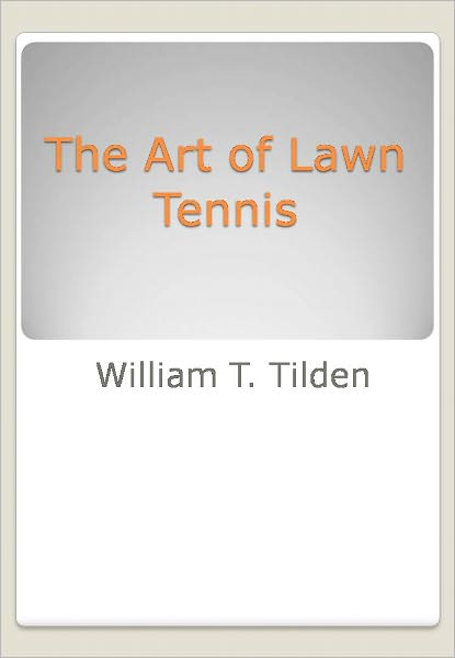 The Art of Lawn Tennis