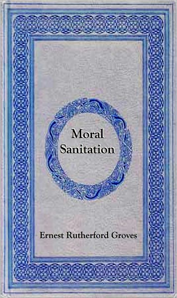 Moral Sanitation