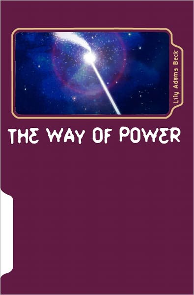 The Way of Power: Studies in the Occult (with the short biography of the author)