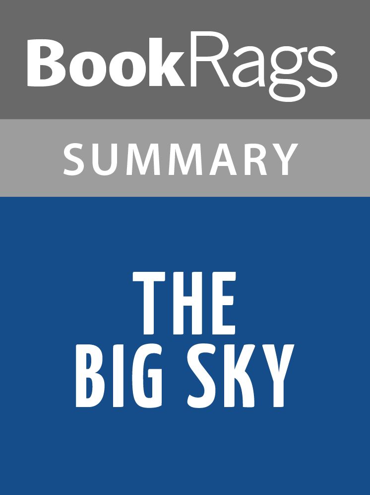 The Big Sky by A. B. Guthrie l Summary & Study Guide