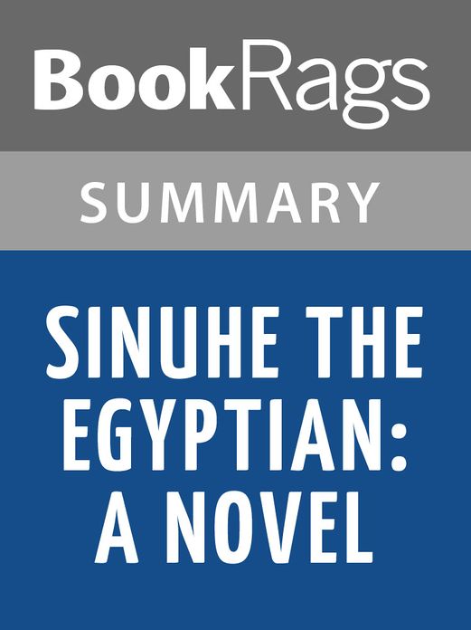 Sinuhe the Egyptian: A Novel by Mika Waltari l Summary & Study Guide