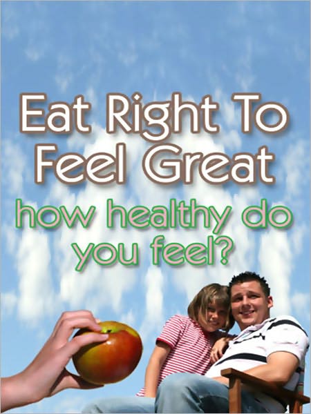 Eat Right To Feel Great