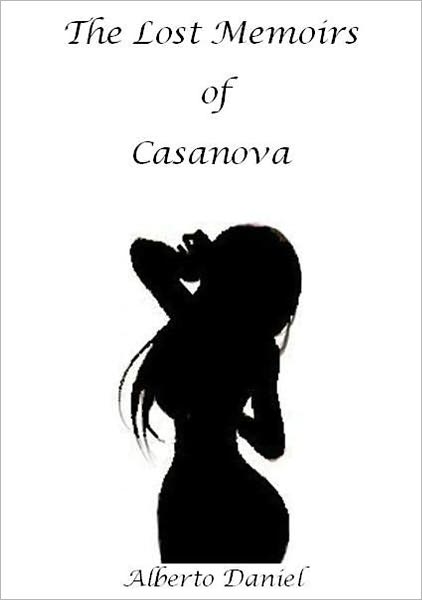 The Lost Memoirs of Casanova