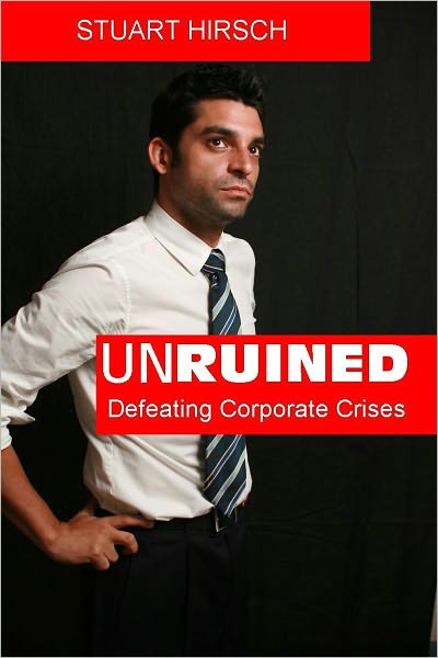 Unruined: Defeating Corporate Crises