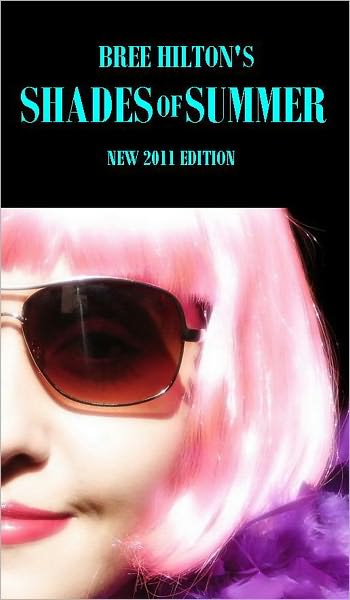 Bree Hilton's Shades of Summer