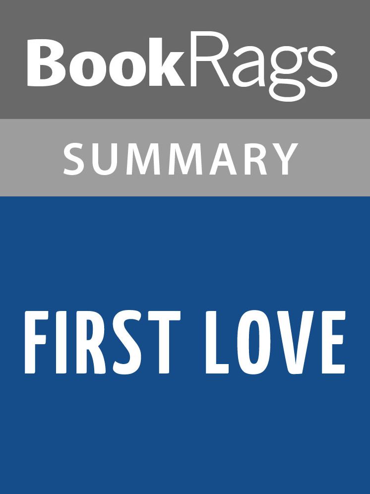 First Love by Ivan Sergeevich Turgenev l Summary & Study Guide