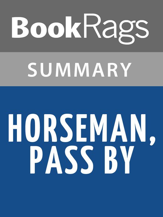 Horseman, Pass By by Larry McMurtry l Summary & Study Guide