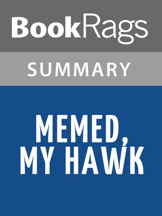 Memed, My Hawk by Yashar Kemal l Summary & Study Guide
