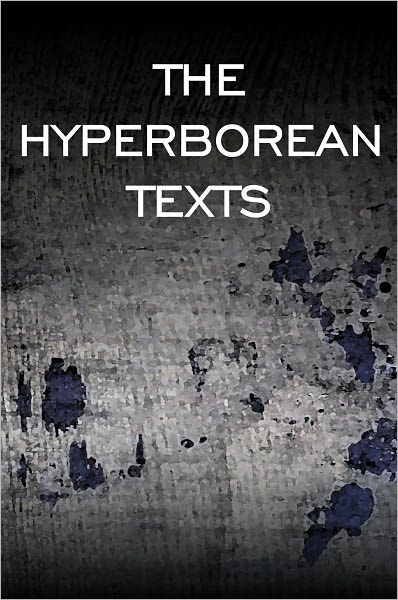 The Hyperborean Texts