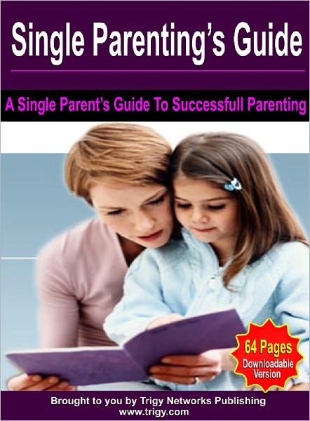 SIngle Parenting's Guide