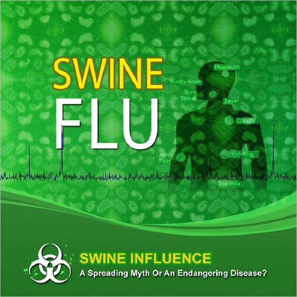 Swine Flu: A Spreading Myth Or An Endangering Disease?