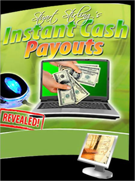 Instant Cash Payouts