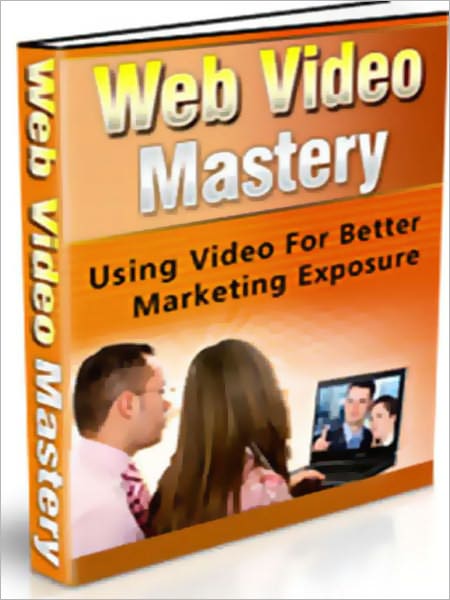 Web Video Mastery