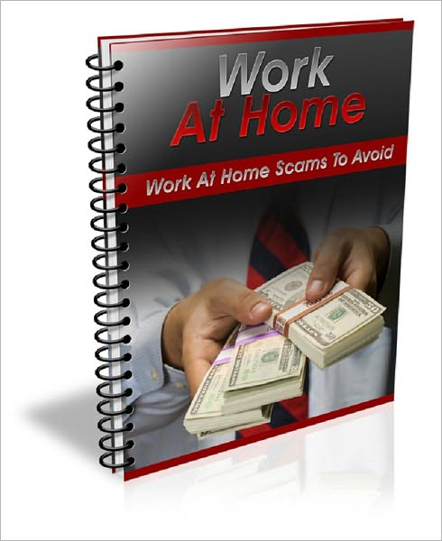 Work At Home: Work at Home Scams to Avoid