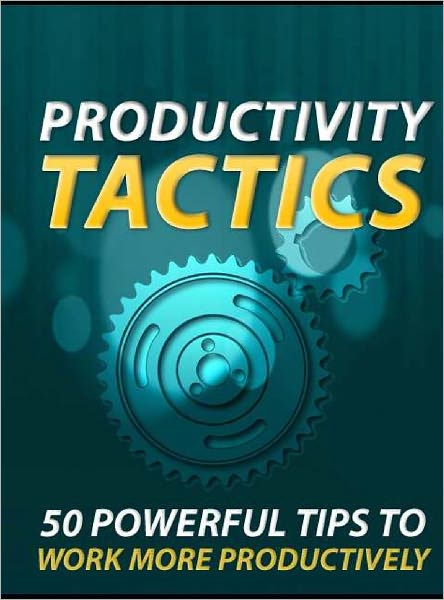 Productivity Tactics