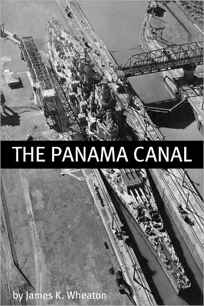 The Panama Canal: A History of One of the Most Difficult Engineering Projects Ever