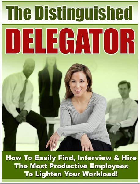 The Distinguished Delegator