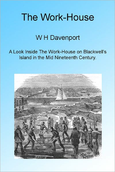 The Work-House Illustrated
