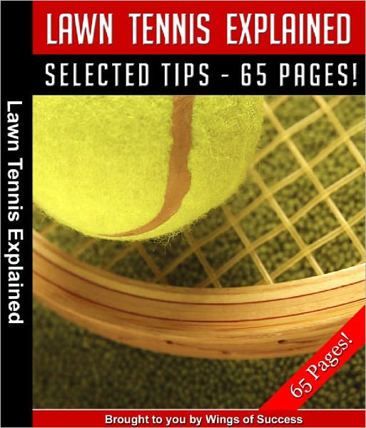 Lawn Tennis Explained
