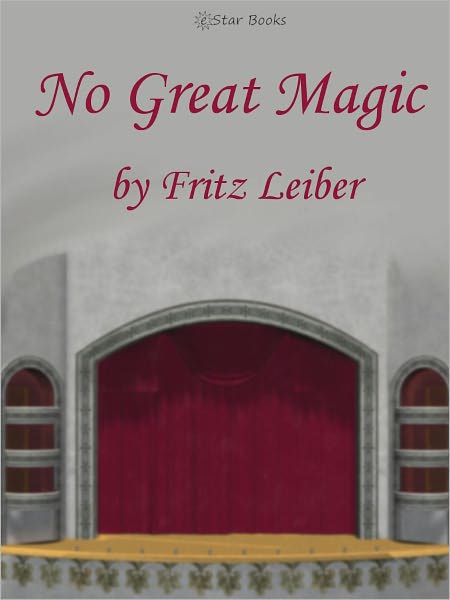 No Great Magic