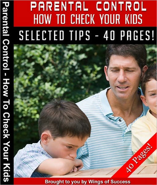 Parental Control – How To Check Your Kids