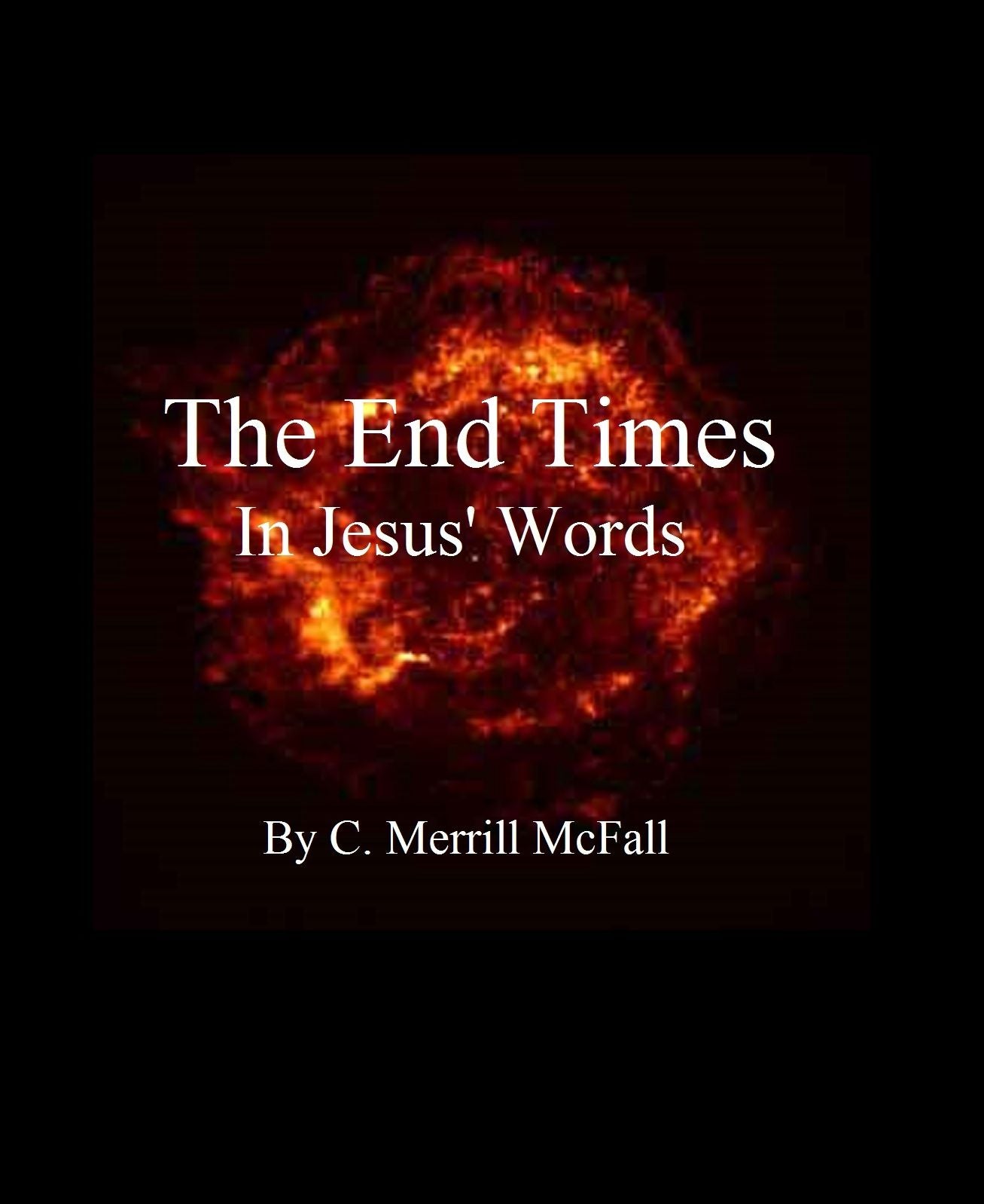 The End Times in Jesus' Words