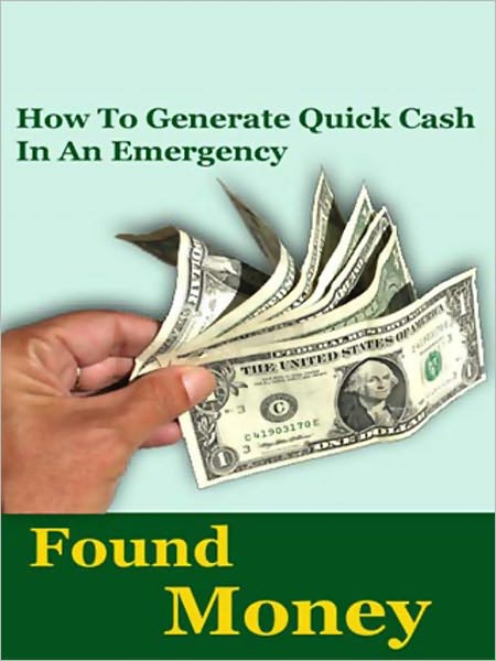 How To Generate Quick Cash In An Emergency
