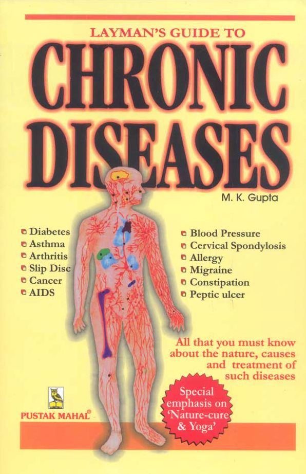 A Layman's Guide To Chronic Diseases