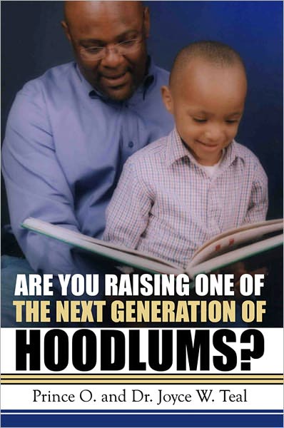 Are You Raising One of the Next Generation of Hoodlums?