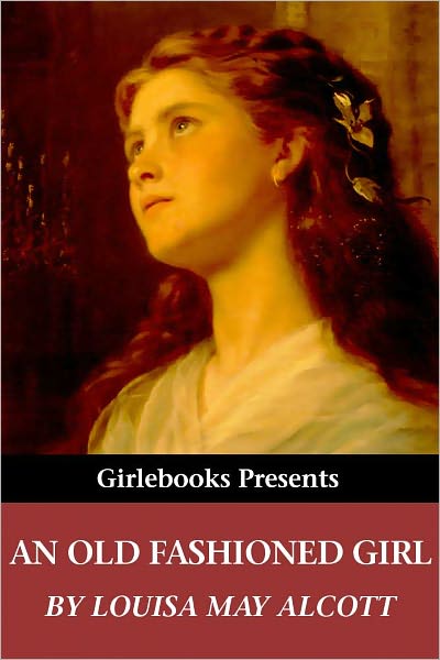 An Old-Fashioned Girl