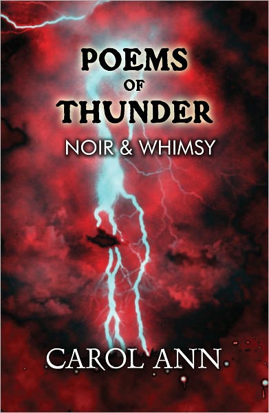 Poems of Thunder: Noir & Whimsy