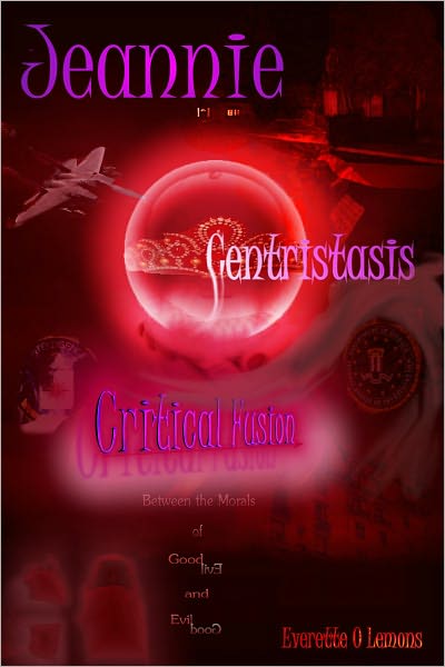 Jeannie-Centristasis, Critical Fusion