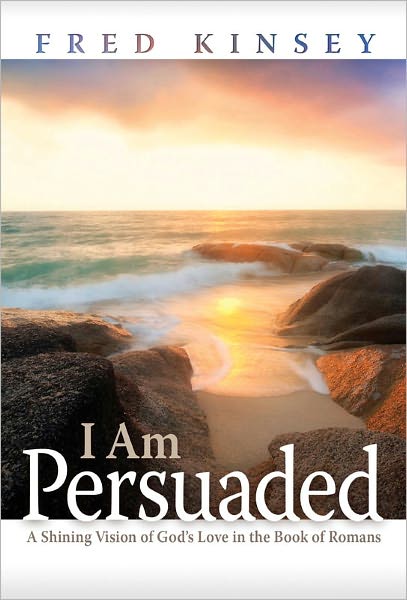 I Am Persuaded