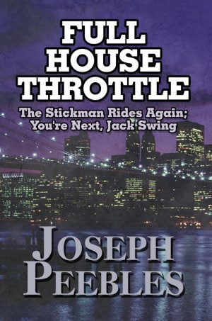 Full House Throttle: The Stickman Rides Again; You're Next, Jack Swing