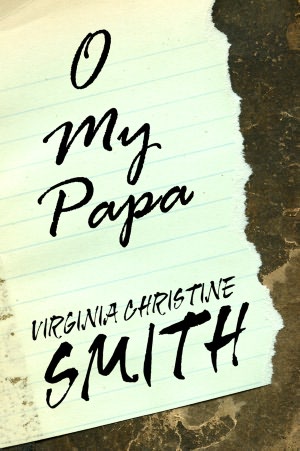 O My Papa