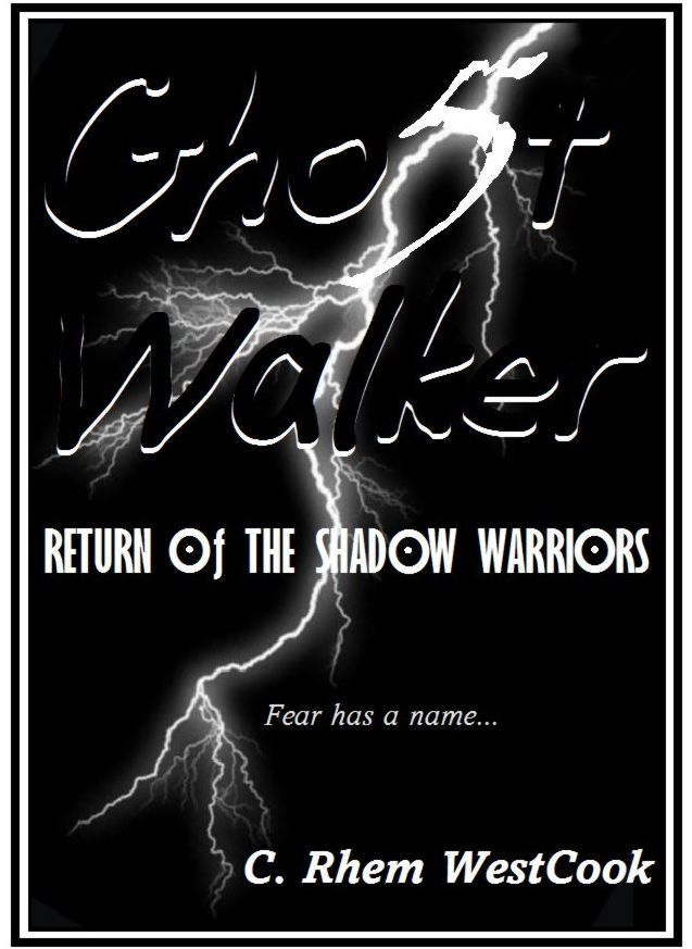 Ghost Walker: Return of the Shadow Warriors