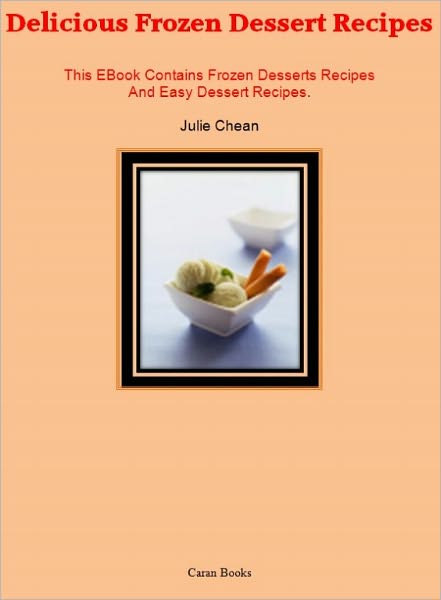 Delicious Frozen Dessert Recipes