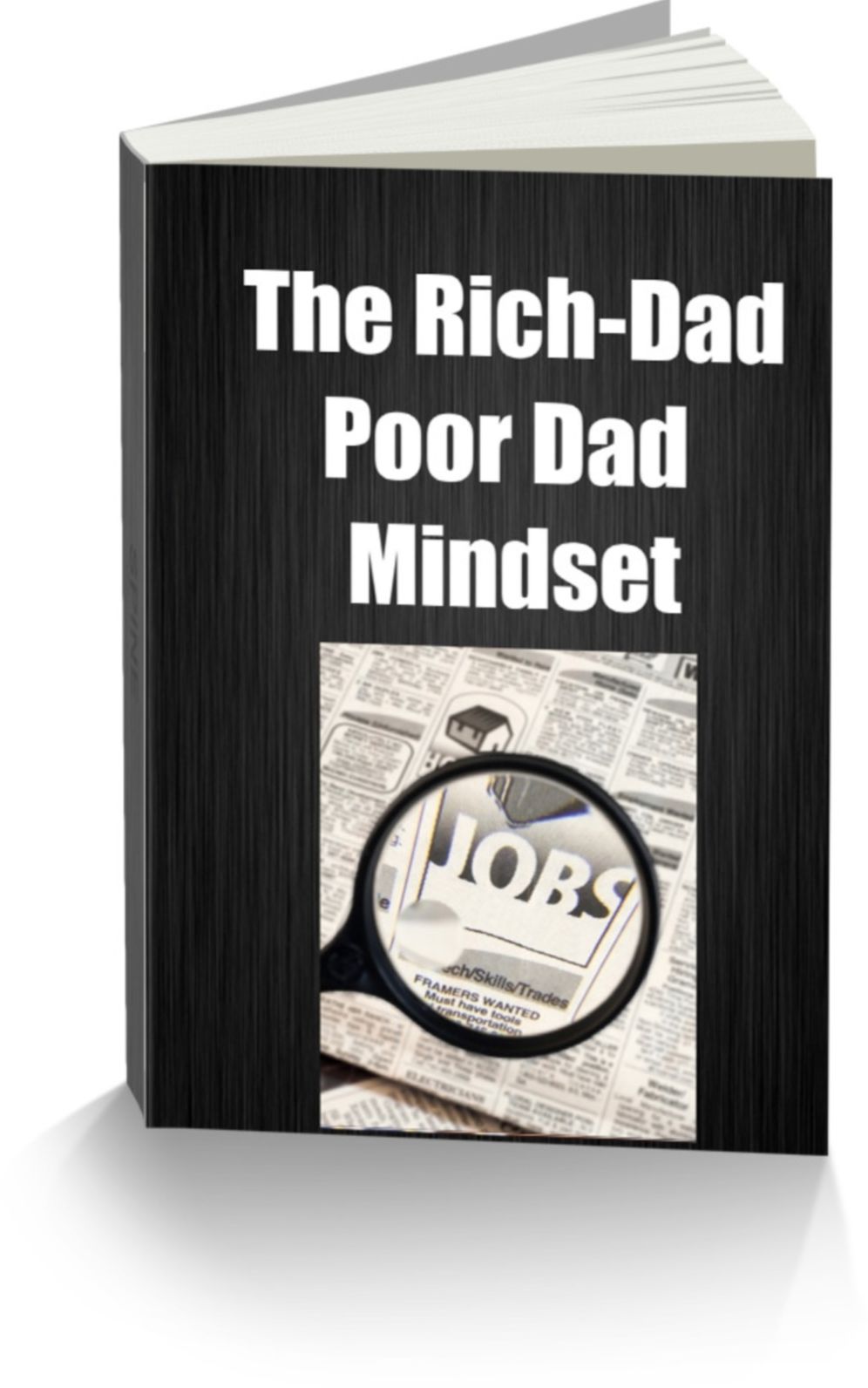The Rich-Dad-Poor Dad Mindset